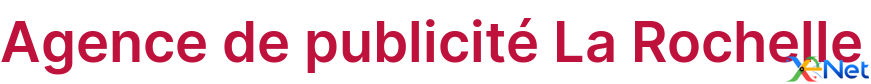 Agence de publicité La Rochelle